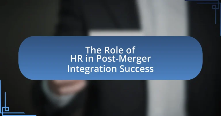The Role of HR in Post-Merger Integration Success